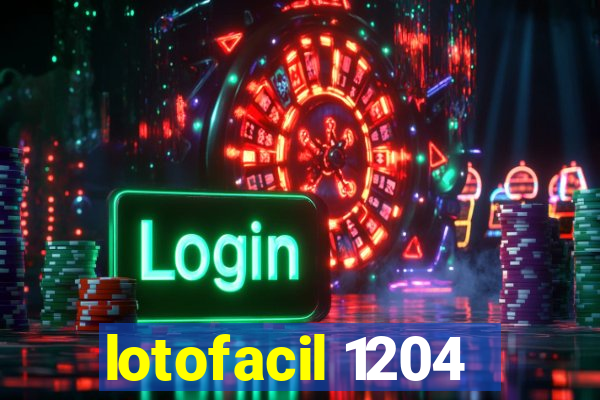 lotofacil 1204